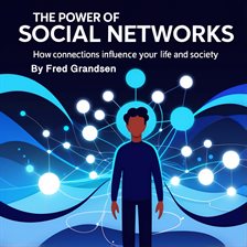 Imagen de portada para The Power of Social Networks