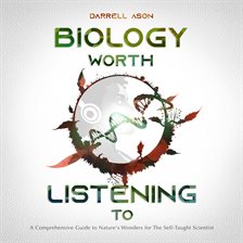 Imagen de portada para Biology Worth Listening To