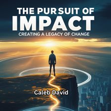 Imagen de portada para The Pursuit of Impact