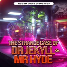 Imagen de portada para The Strange Case of Dr. Jekyll and Mr. Hyde