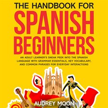 Cover image for The Handbook for Spanish Beginners