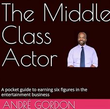 Cover image for The Middle Class Actor