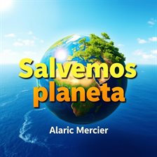 Salvemos nuestro planeta verde