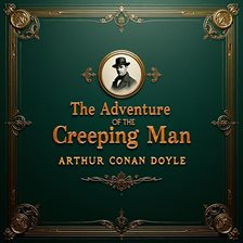 Imagen de portada para The Adventure of the Creeping Man