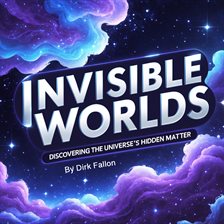 Imagen de portada para Invisible Worlds