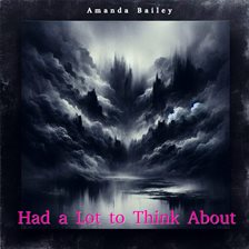 Cover image for Had a Lot to Think About