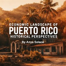Imagen de portada para Economic Landscape of Puerto Rico