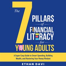 Imagen de portada para The 7 Pillars of Financial Literacy for Young Adults