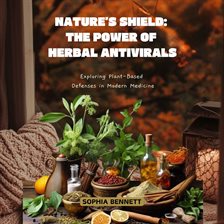 Imagen de portada para Nature's Shield: The Power of Herbal Antivirals