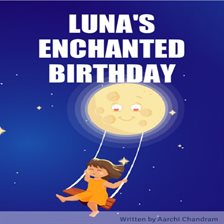 Cover image for Luna's Enchanted Birthday