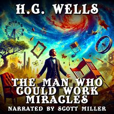 Imagen de portada para The Man Who Could Work Miracles