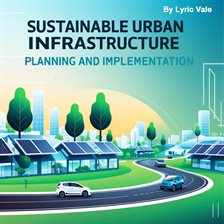 Imagen de portada para Sustainable Urban Infrastructure