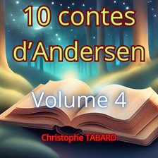 10 contes d'Andersen Volume 4 10 contes d'Andersen Volume 4