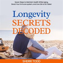 Imagen de portada para Longevity Secrets Decoded