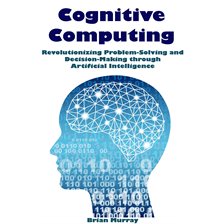 Cover image for Cognitive Computing