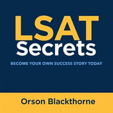Imagen de portada para Lsat Secrets: Become Your Own Success Story Today
