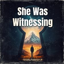 Imagen de portada para She Was Witnessing