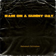 Imagen de portada para Rain on a Sunny Day