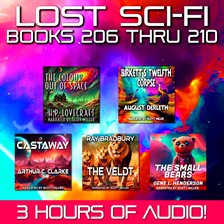 Imagen de portada para Lost Sci-Fi Books 206 Thru 210 - Five Vintage Sci-Fi Short Stories From the 1930s, 40s, 50s and 60s