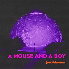 Cover image for A Mouse and a Boy