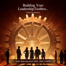 Imagen de portada para Building Your Leadership Toolbox...