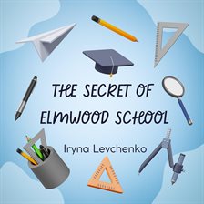 Cover image for The Secret of Elmwood School