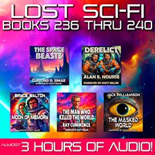 Imagen de portada para Lost Sci-Fi - Five Vintage Sci-Fi Short Stories From the 1930s, 1940s, 1950s and 1960s