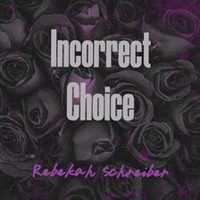 Imagen de portada para Incorrect Choice