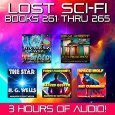 Imagen de portada para Lost Sci-Fi Books 261 Thru 265 - Five Vintage Sci-Fi Short Stories From the 1930s, 1940s, 1950s and