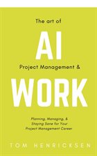 Imagen de portada para The Art of AI Project Management & Work