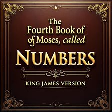 Cover image for The Fourth Book of Moses, Called Numbers