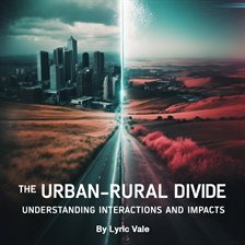 Imagen de portada para The Urban-rural Divide