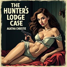 Cover image for The Hunter's Lodge Case