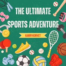 Imagen de portada para The Ultimate Sports Adventure