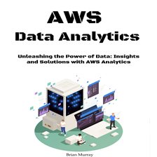 Cover image for AWS Data Analytics for Beginners