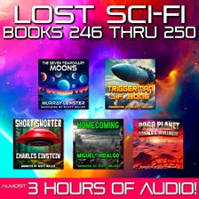 Imagen de portada para Lost Sci-fi Books 246 Thru 250 - Five Vintage Sci-fi Short Stories From the 1930s, 1940s, 1950s and