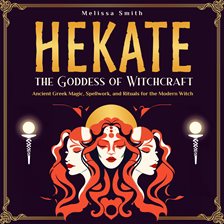 Cover image for Hekate the Goddess of Witchcraft
