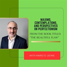 Imagen de portada para Maxims, Contemplations, & Perspectives on Perfectionism