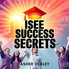 Cover image for Isee Success Secrets: Elevate Your Study With Smart Strategies