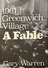 Cover image for 1961 Greenwich Village: A Fable