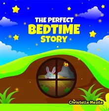 Imagen de portada para The Perfect Bedtime Story