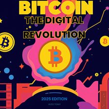 Imagen de portada para Bitcoin: The Digital Revolution
