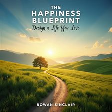 Imagen de portada para The Happiness Blueprint