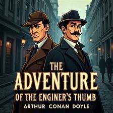 Imagen de portada para The Adventure of the Engineer's Thumb