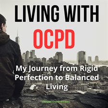 Cover image for Living With Ocpd