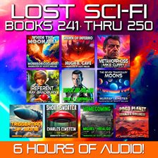 Imagen de portada para Lost Sci-Fi Books 241 Thru 250 - Ten Vintage Sci-Fi Short Stories From the 1930s, 1940s, 1950s and