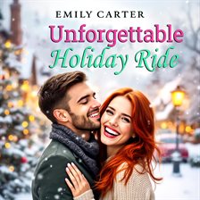 Imagen de portada para Unforgettable Holiday Ride