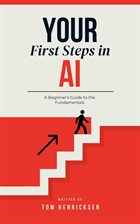 Cover image for Your First Steps in AI