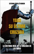 Yago Su Última Cruzada