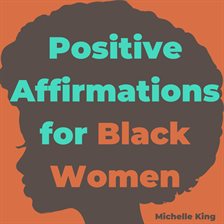 Cover image for Positive Affirmations for Black Women